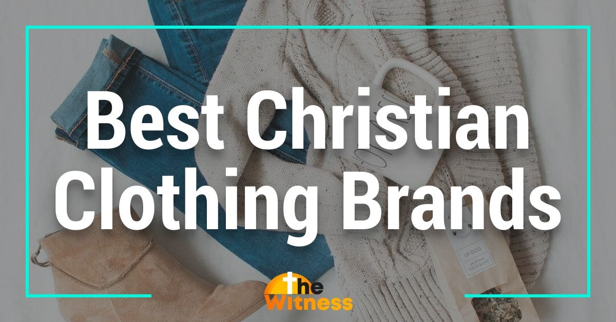 Best Christian Clothing Brands to Wear Your Faith with Style