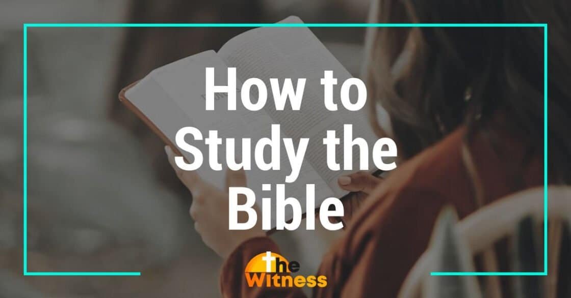 How to Study the Bible: Effective Techniques and Tips