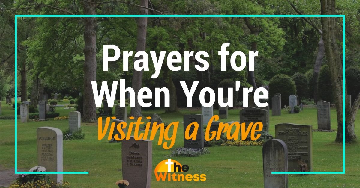 Prayers for When You're Visiting a Grave (2023)