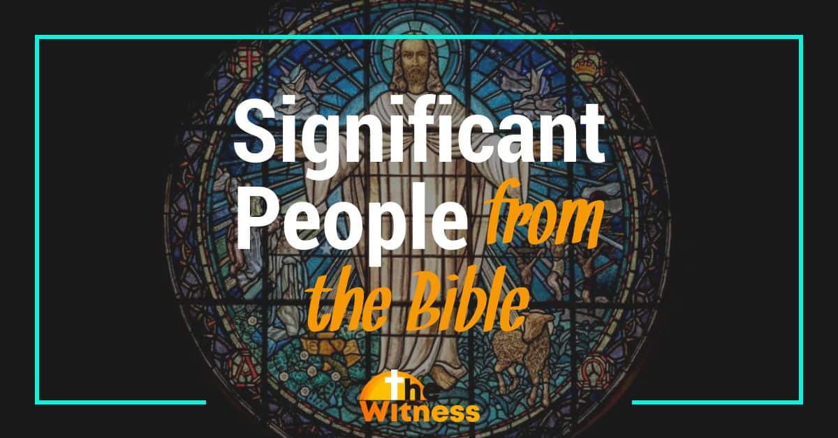 Significant People from the Bible