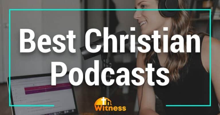 27 Best Christian Podcasts: Your Guide To Uplifting And Inspiring ...