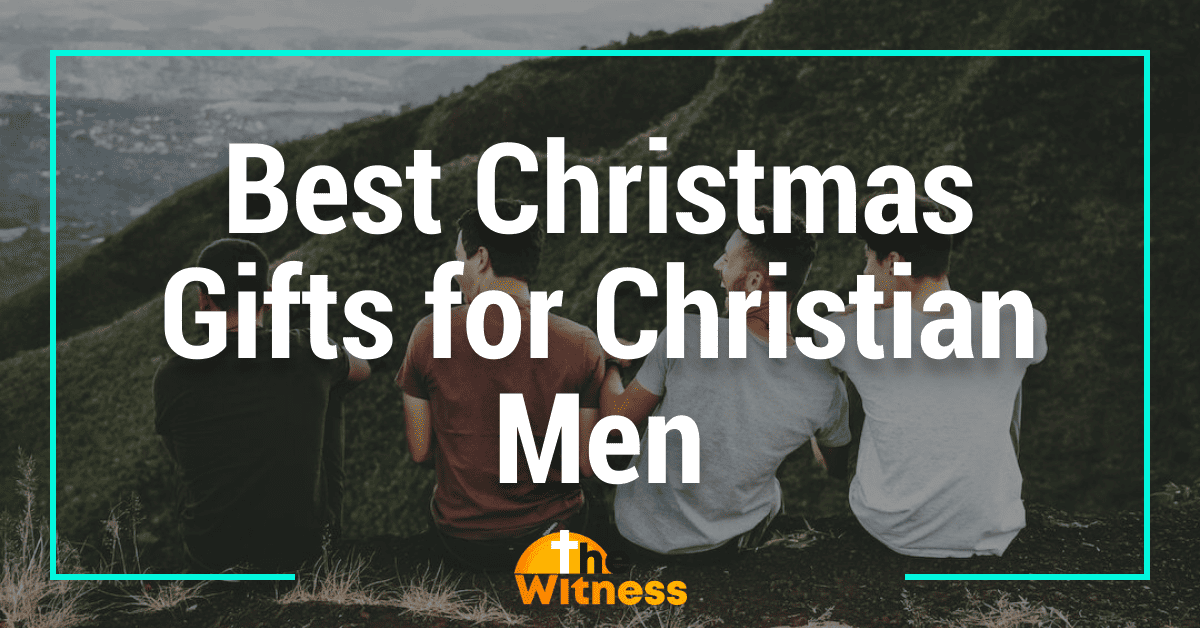 Best Christmas Gifts for Christian Men: Inspiring Ideas for the Faithful