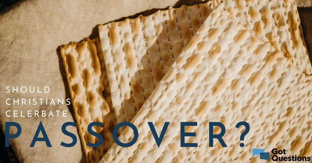 do christians celebrate passover