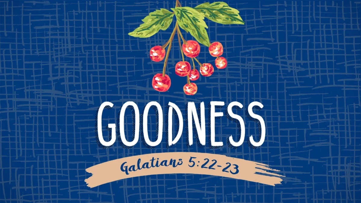 fruit of spirit goodness