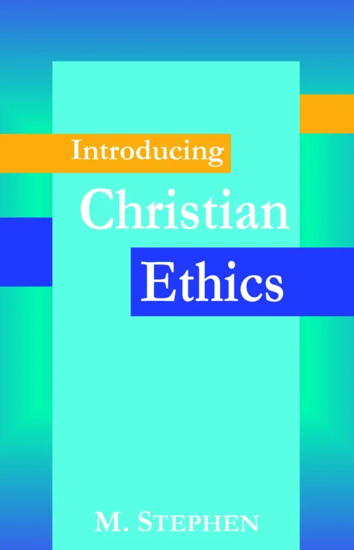 introduction to christian ethics