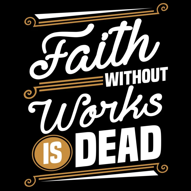 is faith without works dead