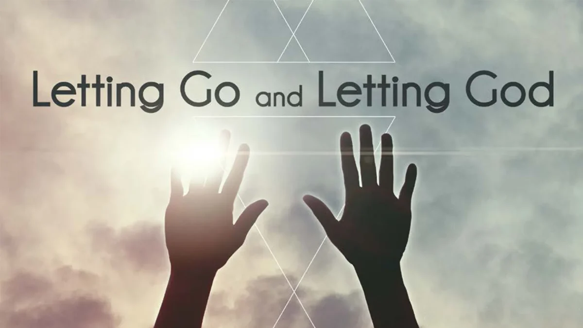 letting go and letting god