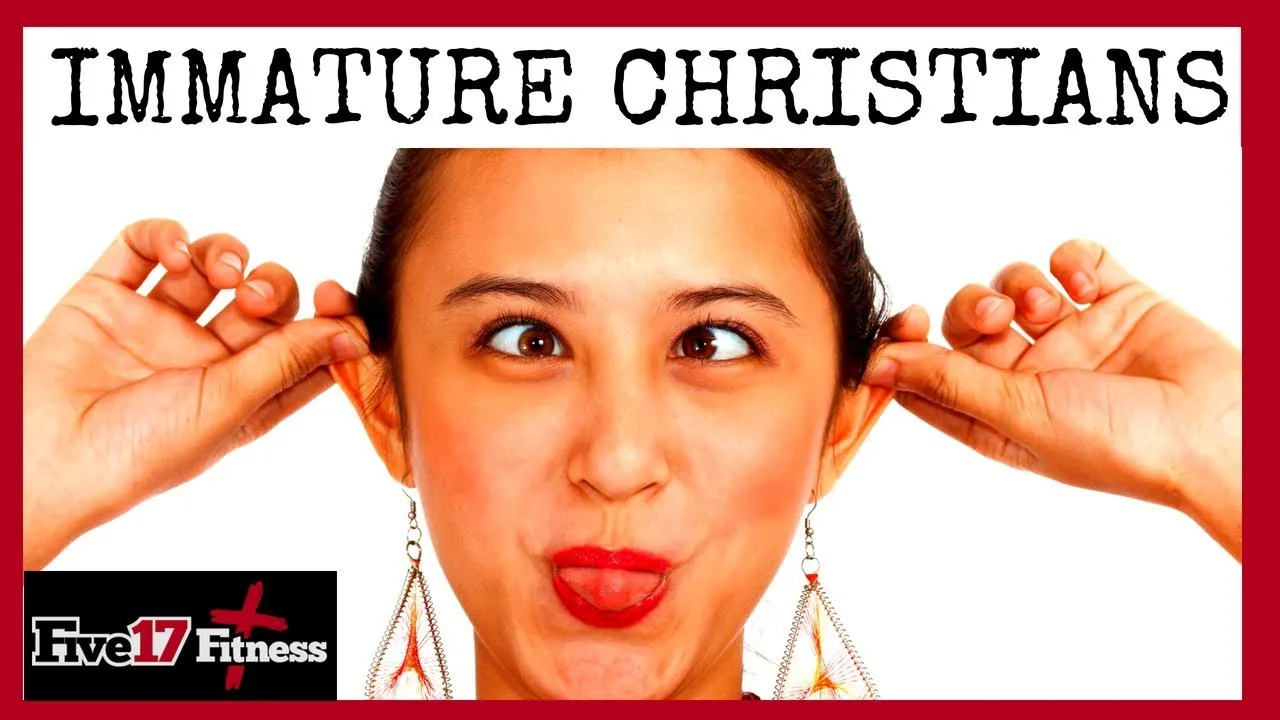 mature vs immature christian