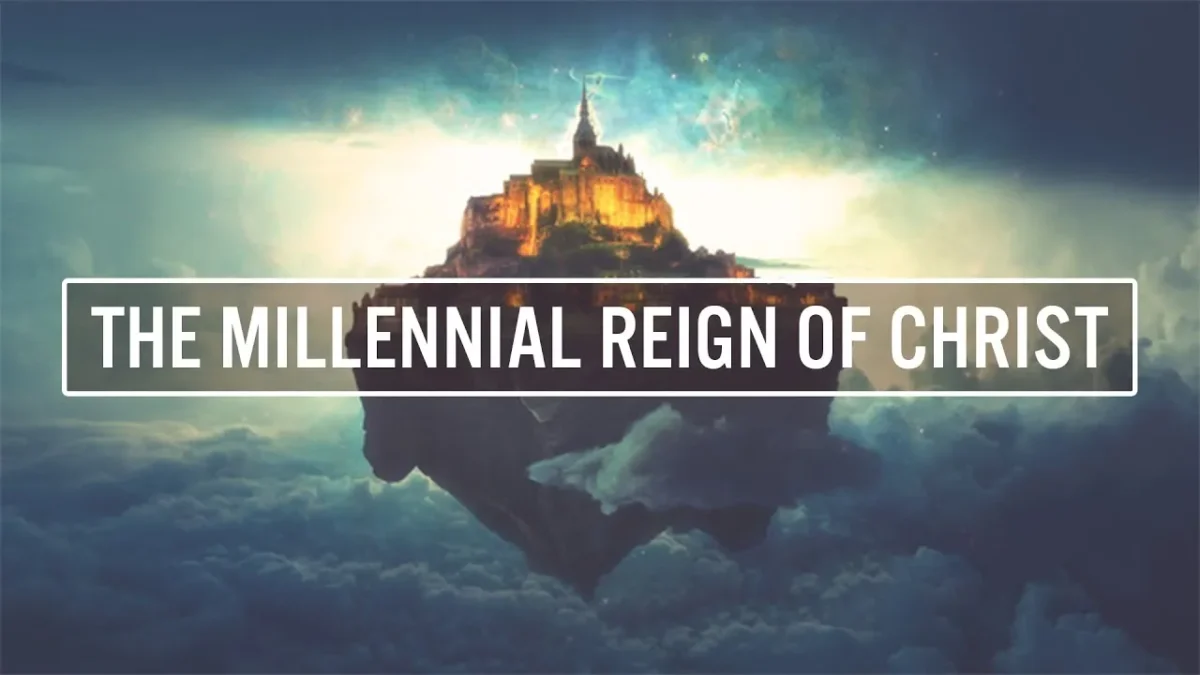 millennium reign of christ