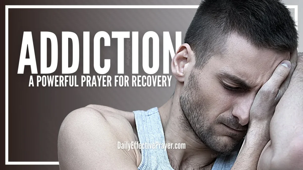 prayer for deliverance from addiction