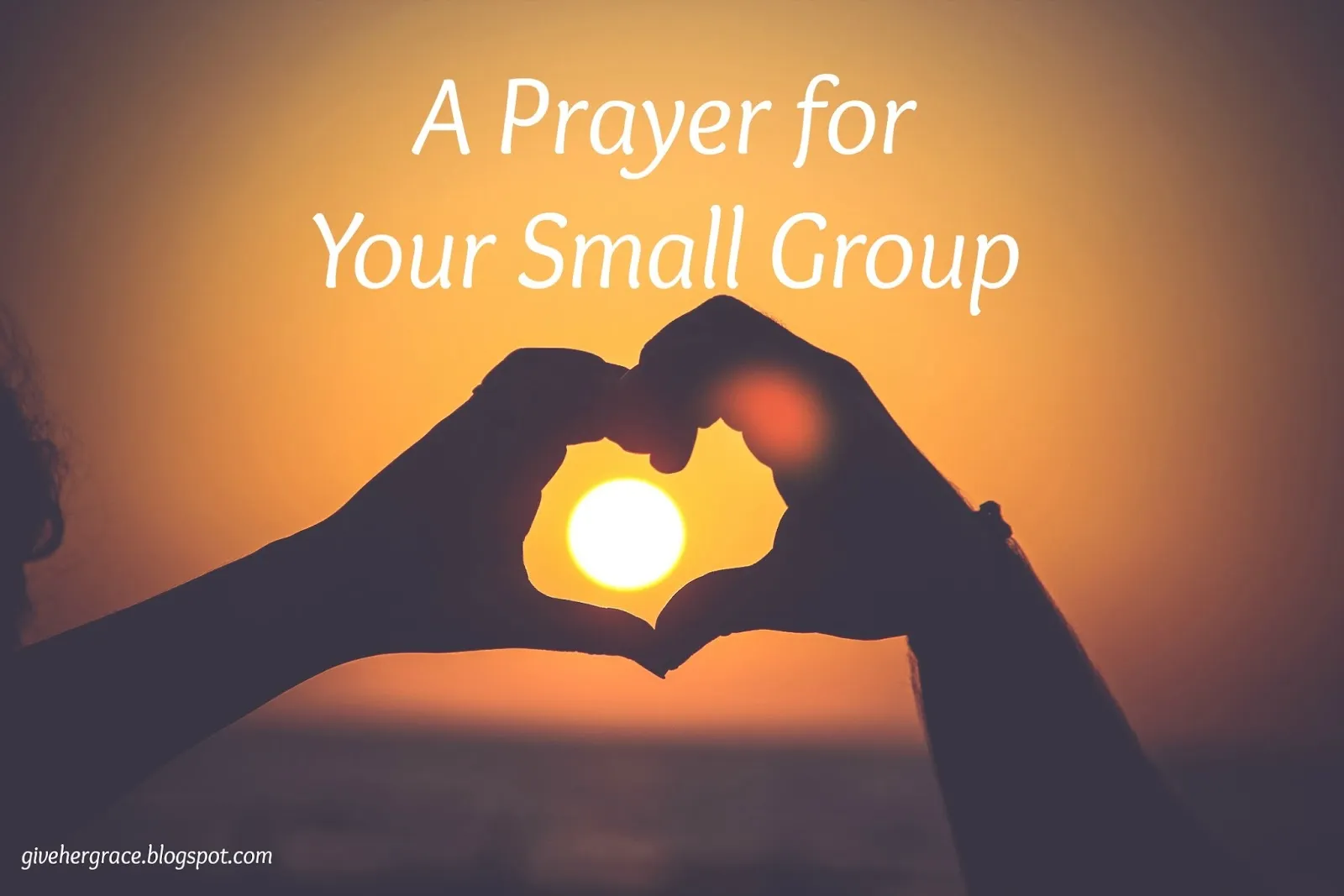 Prayer For Small Group (2024)