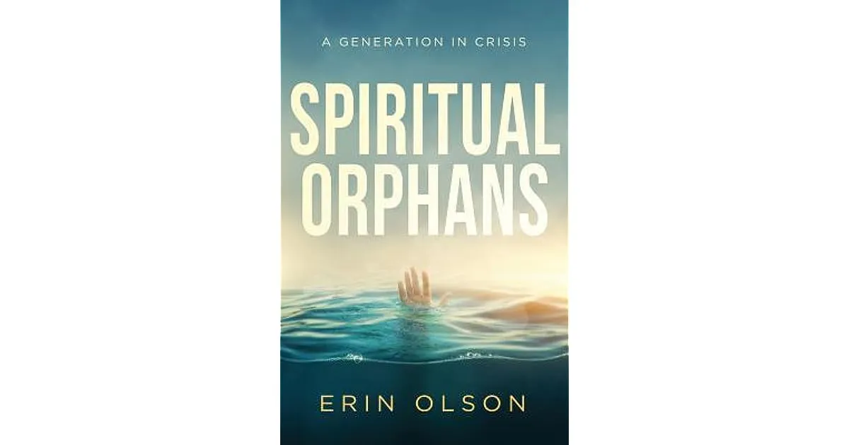spiritual orphans