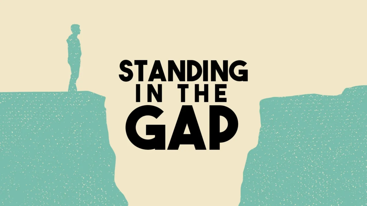 standing in the gap meaning
