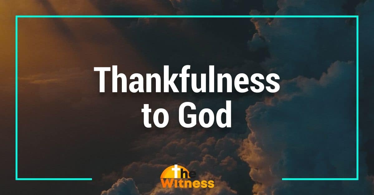 Understanding Thankfulness: Exploring the Role of Gratitude in Christianity